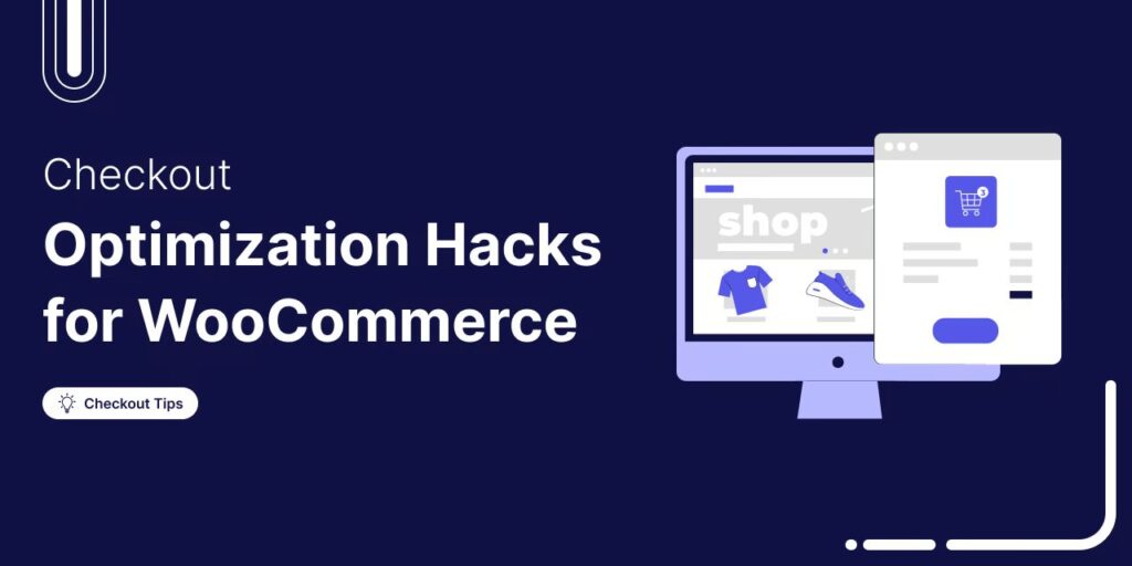 WooCommerce Checkout Optimization